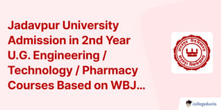 Jadavpur University Admission in 2nd Year UG Engineering / Technology / Pharmacy Courses Based on WBJEEB Seat Allotment, Check Details